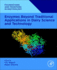 Enzymes Beyond Traditional Applications in Dairy Science and Technology: 1ed
