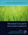 Microbial Inoculants: Recent Progress and Applications (Developments in Applied Microbiology and Biotechnology)