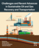 Challenges and Recent Advances in Sustainable Oil and Gas Recovery and Transportation: 1ed