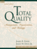 Total Quality: Management, Organization and Strategy