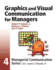 Module 4: Graphics and Visual Communication for Managers (Managerial Communication)