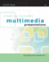 Creating Dynamic Multimedia Presentations: Using Microsoft Powerpoint, 2nd