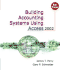 Building Accounting Systems Using Access 2002, Brief (With Cd-Rom)