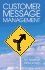 Customer Message Management: Increasing Marketings Impact on Selling
