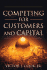 Competing for Customers and Capital