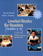 Leveled Books for Readers, Grades 3-6: a Companion Volume to Guiding Readers and Writers