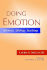 Doing Emotion: Rhetoric, Writing, Teaching