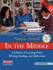 In the Middle, Third Edition: a Lifetime of Learning About Writing, Reading, and Adolescents
