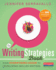 The Writing Strategies Book: Your Everything Guide to Developing Skilled Writers