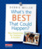 What's the Best That Could Happen? : New Possibilities for Teachers & Readers