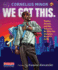 We Got This. : Equity, Access, and the Quest to Be Who Our Students Need Us to Be