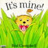 It's Mine (Piper Picture Books)