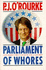 Parliament of Whores: a Lone Humorist Attempts to Explain the Entire U.S. Government