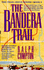 The Bandera Trail: the Trail Drive, Book 4