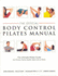 Official Body Control Pilates Manual
