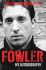 Fowler: My Autobiography