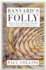 Banvard's Folly: Tales of Renowned Obscurity, Famous Anonymity and Rotten Luck