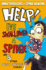 Help! I'Ve Swallowed a Spider: and 8 Other Just Stupid! Stories
