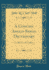 A Concise Anglo-Saxon Dictionary: for the Use of Students (Classic Reprint)