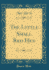 The Little Small Red Hen (Classic Reprint)