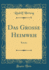 Das Gro�e Heimweh: Roman (Classic Reprint)