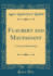 Flaubert and Maupassant: a Literary Relationship (Classic Reprint)