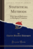 Statistical Methods: With Special Reference to Biological Variation (Classic Reprint)