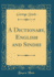 A Dictionary, English and Sindhi (Classic Reprint)