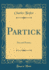 Partick: Past and Present (Classic Reprint)