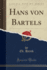 Hans Von Bartels Classic Reprint