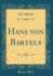 Hans Von Bartels Classic Reprint