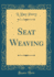 Seat Weaving Classic Reprint