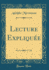 Lecture Explique Classic Reprint