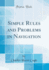 Simple Rules and Problems in Navigation Classic Reprint