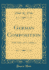 German Composition With Notes and Vocabularies Classic Reprint