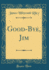 Goodbye, Jim Classic Reprint
