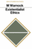 New Studies in Ethics: Existentialist Ethics