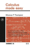 Calculus Made Easy (Papermacs)