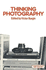 Thinking Photography