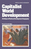 Capitalist World Development: a Critique of Radical Development Geography
