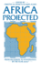Africa Projected: From Recession to Renaissance By the Year 2000?