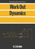 Work Out Dynamics (Macmillan Work Out)