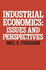 Industrial Economics: Issues and Perspectives