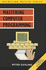 Mastering Computer Programming (Macmillan Master Series)