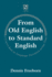 From Old English to Standard English: a Course Book in Language Variations Across Time