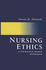 Nursing Ethics: a Principle-Based Approach