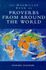 Proverbs From Around the World: 1500 Amusing, Witty and Insightful Proverbs From 21 Lands and Languages