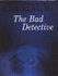 The Bad Detective