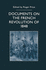 Documents of the French Revolution of 1848 (Macmillan Documents in History)