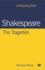Shakespeare: the Tragedies (Analysing Texts)